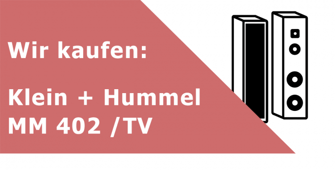 Klein + Hummel MM 402 /TV Kompaktlautsprecher Ankauf