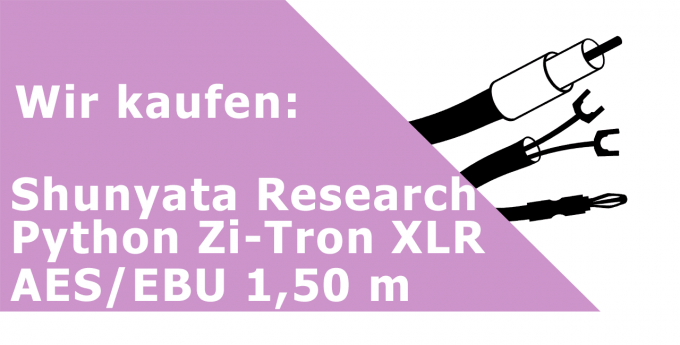 Shunyata Research Python Zi-Tron XLR AES/EBU 1,50 m Digitalkabel Ankauf