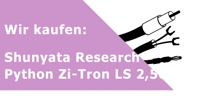 Shunyata Research Python Zi-Tron LS 2,50 m Lautsprecherkabel Ankauf
