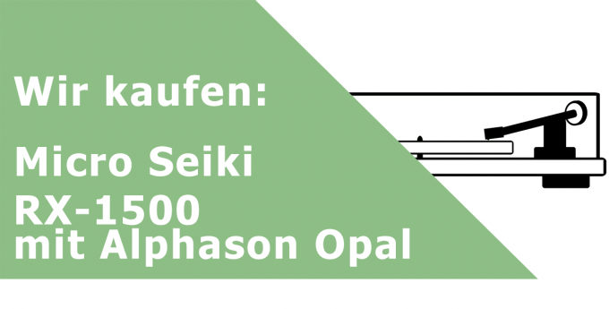 Micro Seiki RX-1500 mit Alphason Opal Plattenspieler Ankauf