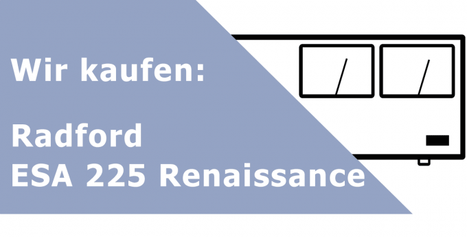 Radford ESA 225 Renaissance Endverstärker Ankauf