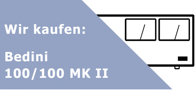 Bedini 100/100 MK II Endverstärker Ankauf