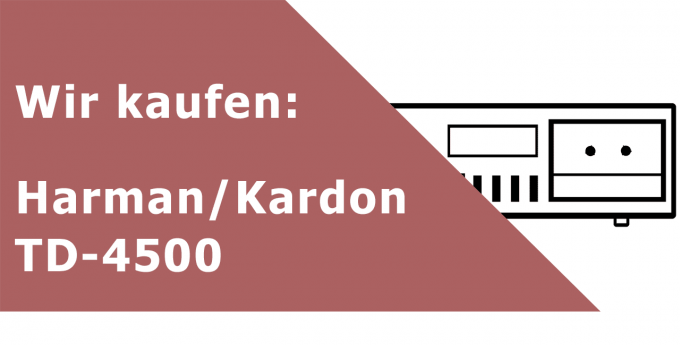 Harman/Kardon TD 4500 Tapedeck Ankauf