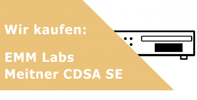 EMM Labs Meitner CDSA SE CD-Player Ankauf