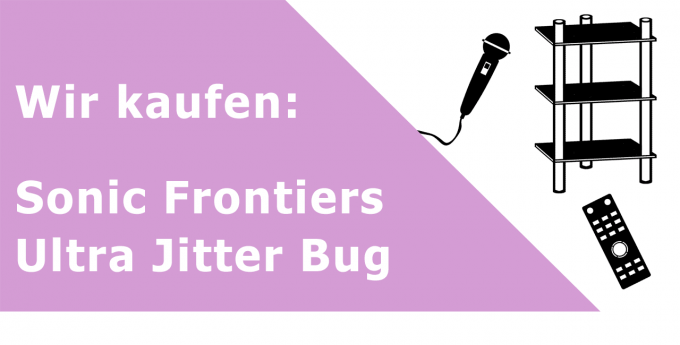 Sonic Frontiers Ultra Jitter Bug Jitterkiller Ankauf