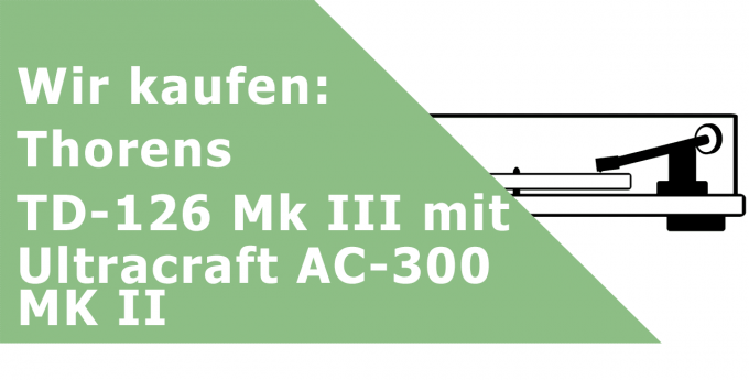 Thorens TD-126 Mk III mit Ultracraft AC-300 MK II Plattenspieler Ankauf