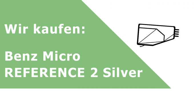Benz Micro REFERENCE 2 Silver Tonabnehmer Ankauf