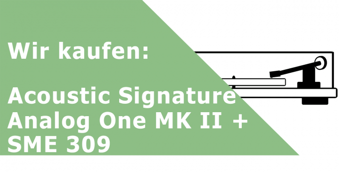 Acoustic Signature Analog One MK II + SME 309 Plattenspieler Ankauf