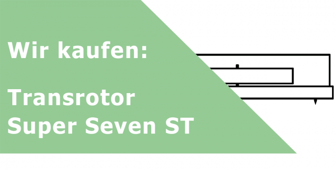 Transrotor Super Seven ST Analoglaufwerk (ohne Tonarm) Ankauf