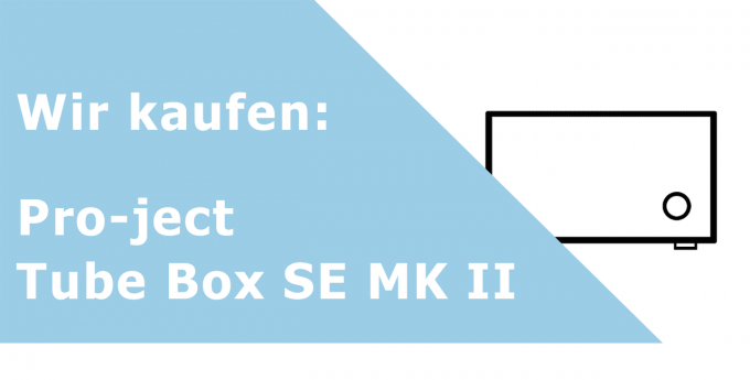 Pro-Ject Tube Box SE MK II Phonoverstärker Ankauf