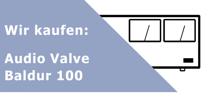Audio Valve Baldur 100 Endverstärker Ankauf