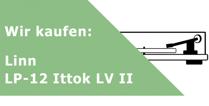 Linn LP-12 Ittok LV II Plattenspieler Ankauf