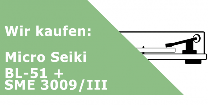 Micro Seiki BL-51 + SME 3009/III Plattenspieler Ankauf