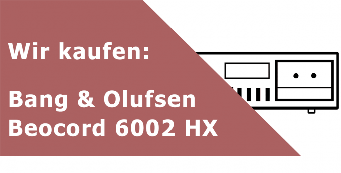 Bang & Olufsen Beocord 6002 HX Tapedeck Ankauf