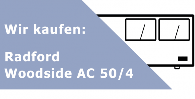 Radford Woodside AC 50/4 Endverstärker Ankauf