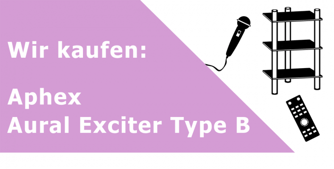 Aphex Aural Exciter Type B Effektgerät Ankauf