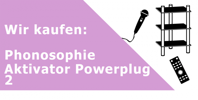 Phonosophie Aktivator Powerplug 2 Powerplug Ankauf