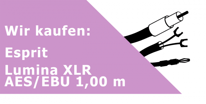Esprit Lumina XLR AES/EBU 1,00 m Digitalkabel Ankauf