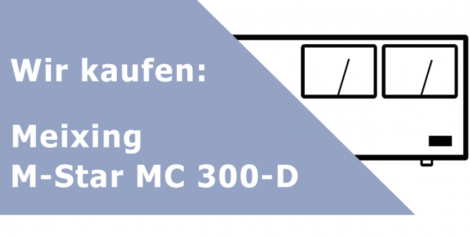 Meixing M-Star MC 300-D Endverstärker Ankauf