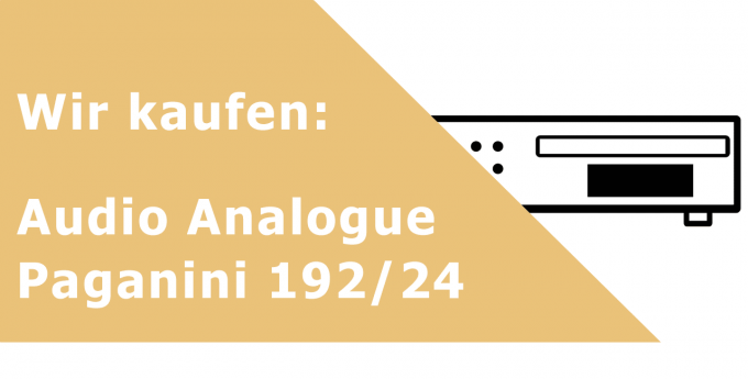 Audio Analogue Paganini 192/24 CD-Player Ankauf