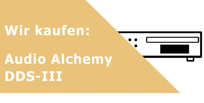 Audio Alchemy DDS-III CD-Player Ankauf