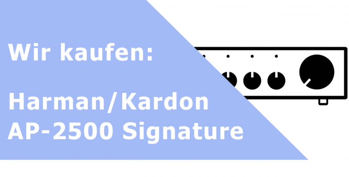 Harman/Kardon AP 2500 Signature Vorverstärker Ankauf