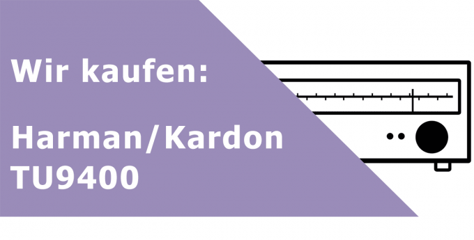 Harman/Kardon TU 9400 Tuner Ankauf