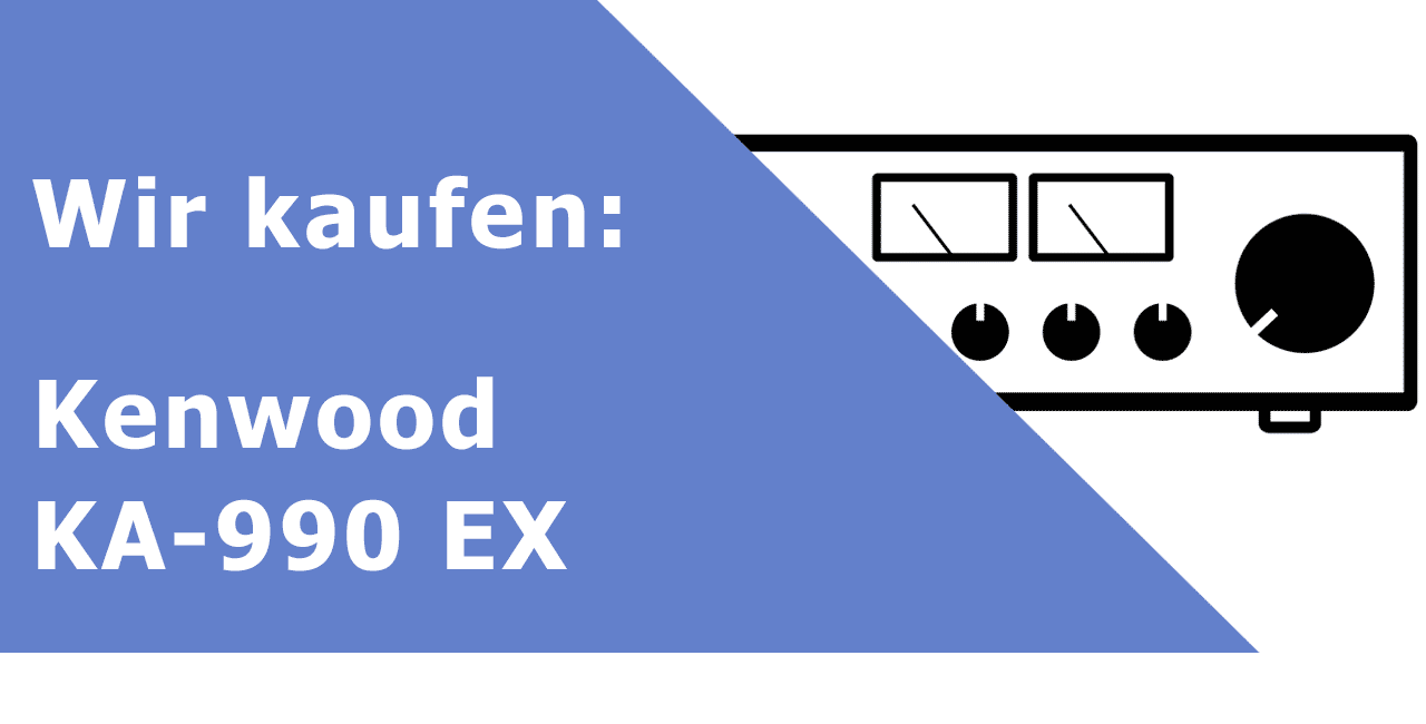 Ankauf: Jetzt Kenwood KA-990 EX Vollverstärker verkaufen Wir