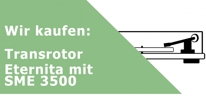 Transrotor Eternita mit SME 3500 Plattenspieler Ankauf