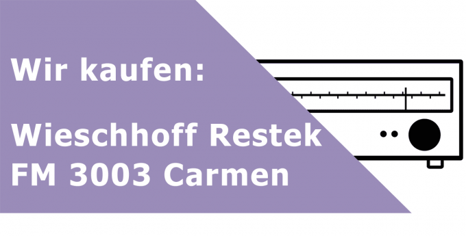 Wieschhoff Restek FM 3003 Carmen Tuner Ankauf