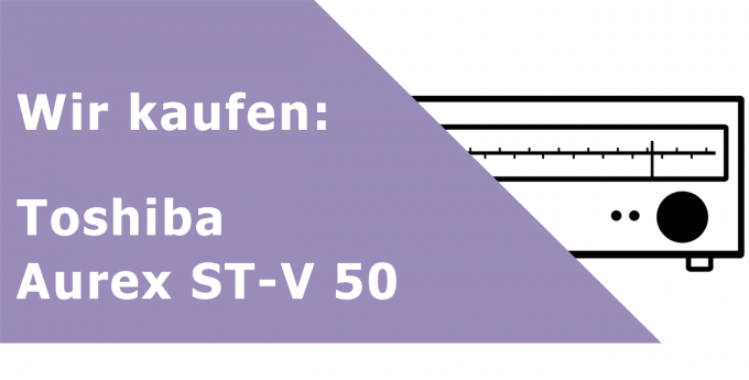 Toshiba Aurex ST-V 50 Tuner Ankauf