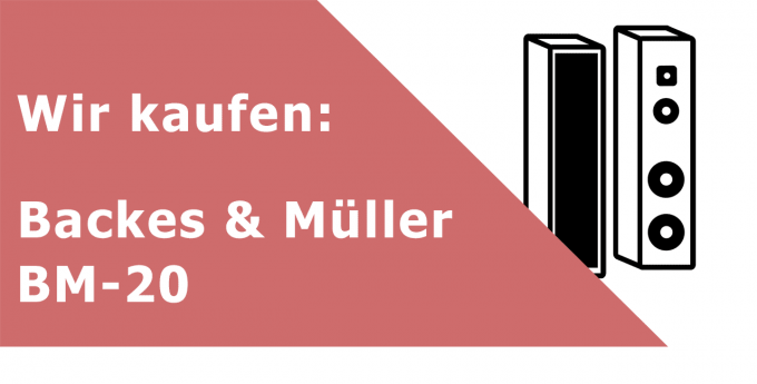Backes & Müller BM 20 Lautsprecher Ankauf