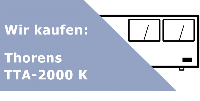 Thorens TTA-2000 K Endverstärker Ankauf