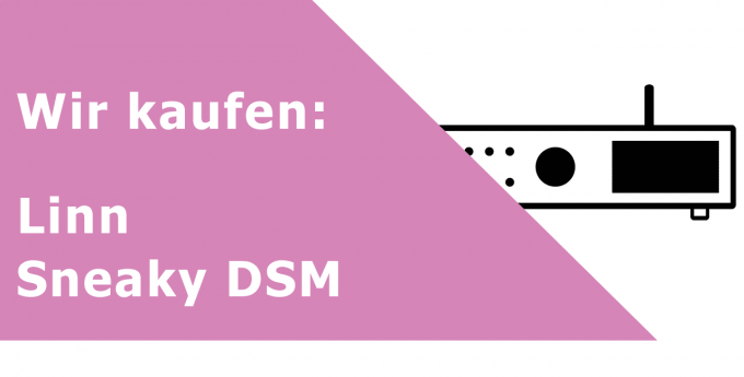 Linn Sneaky DSM Netzwerkplayer mit Verstärker Ankauf