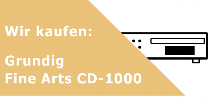 Grundig Fine Arts CD-1000 CD-Player Ankauf