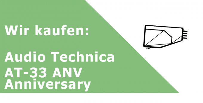 Audio Technica AT-33 ANV Anniversary Tonabnehmer Ankauf