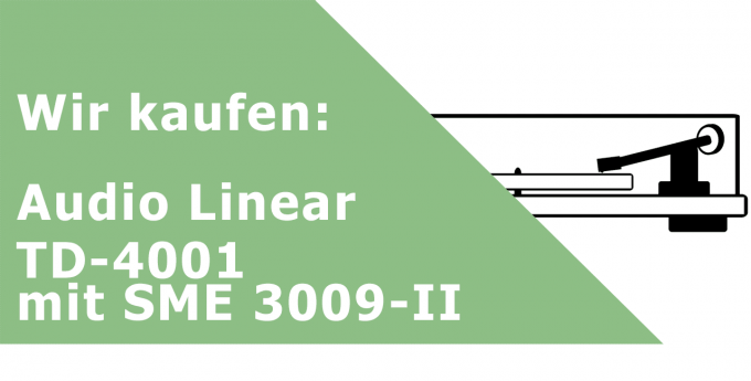 Audio Linear TD-4001 mit SME 3009-II Plattenspieler Ankauf