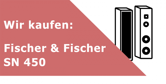 Fischer & Fischer SN 450 Standlautsprecher Ankauf