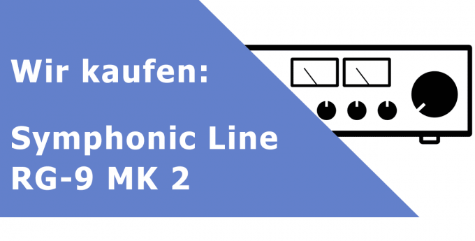 Symphonic Line RG-9 MK 2 Vollverstärker Ankauf