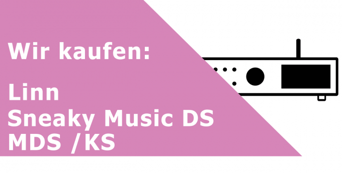 Linn Sneaky Music DS MDS /KS Netzwerkplayer mit Verstärker Ankauf