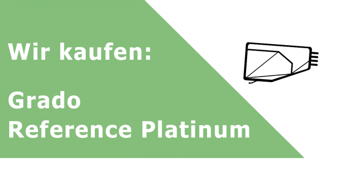 Grado Reference Platinum Tonabnehmer Ankauf
