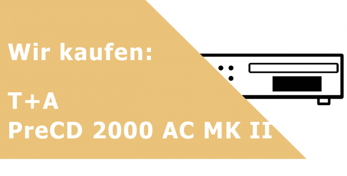 T+A PreCD 2000 AC MK II CD-Player Ankauf