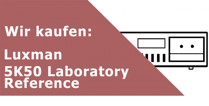 Luxman 5K50 Laboratory Reference Tapedeck Ankauf