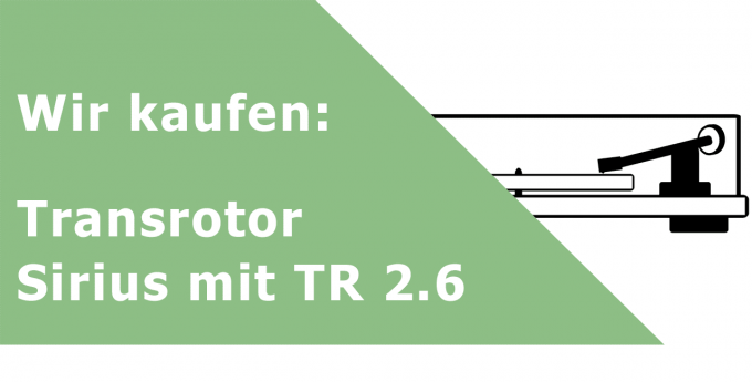 Transrotor Sirius mit TR 2.6 Plattenspieler Ankauf