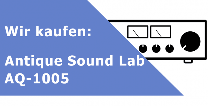 Antique Sound Lab AQ-1005 Vollverstärker Ankauf