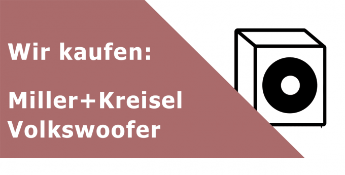 Miller+Kreisel Volkswoofer Subwoofer Ankauf