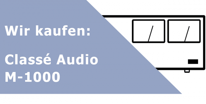 Classé Audio M-1000 Endverstärker Ankauf