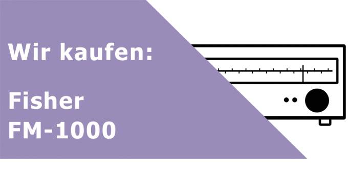 The Fisher FM-1000 Tuner Ankauf
