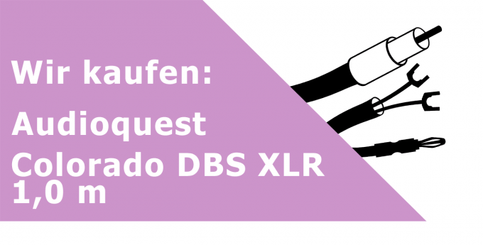 Audioquest Colorado DBS XLR 1,0 m Gerätekabel Ankauf