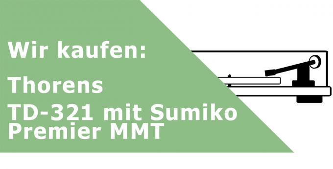 Thorens TD-321 mit Sumiko Premier MMT Plattenspieler Ankauf
